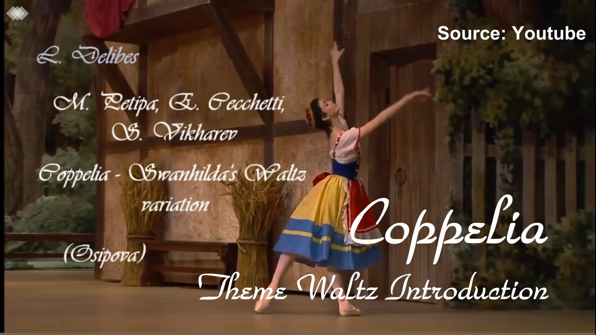 Coppelia<br />
Theme <br />
Waltz Introduction